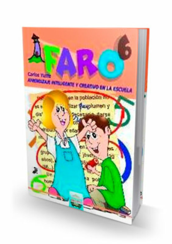 Faro 6: Aprendizaje Inteligente y Creativo en la Escuela