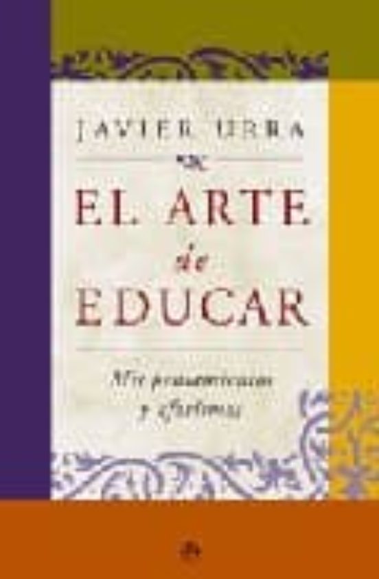 El Arte De Educar: Mis Pensamientos Y Aforismos