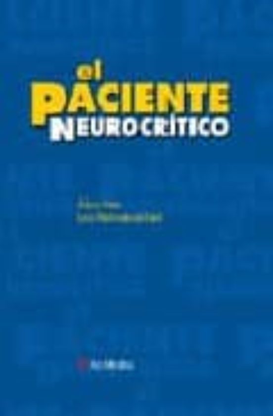 El Paciente Neurocritico