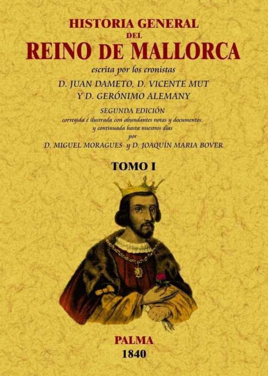 Mallorca. Historia General Del Reino
