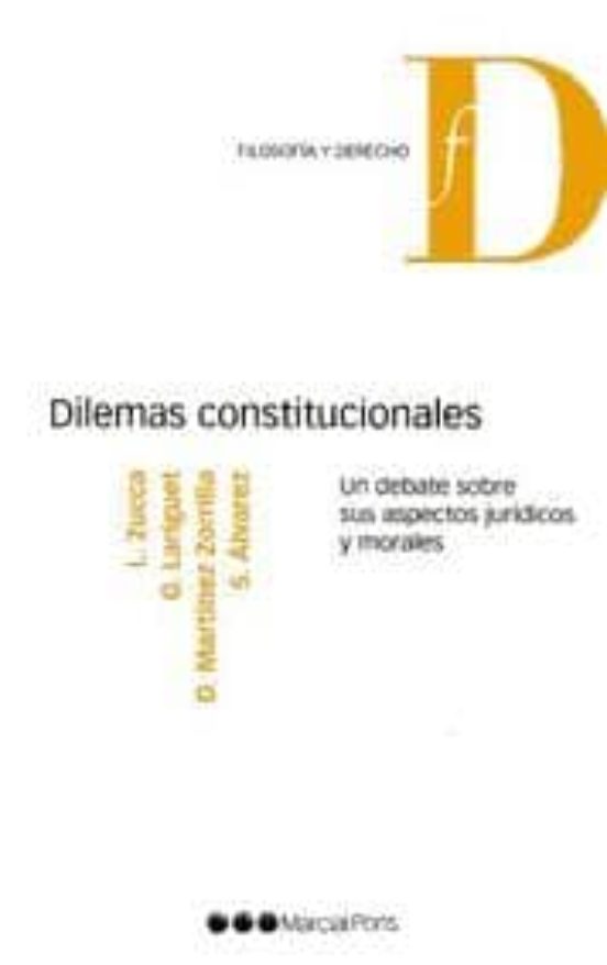Dilemas Constitucionales: Un Debate Sobre Sus Aspectos Juridicos