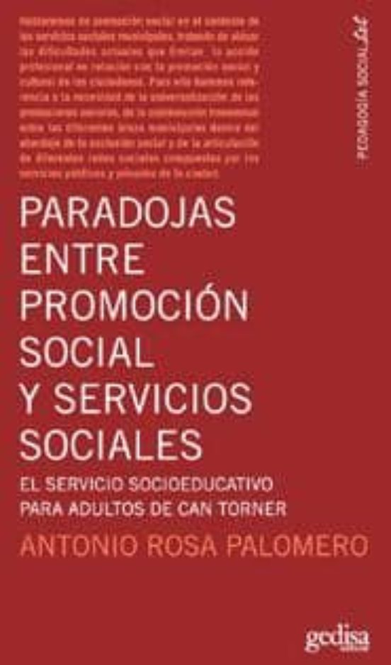 Paradojas Entre Promocion Social Y Servicios Sociales. El Servici O So