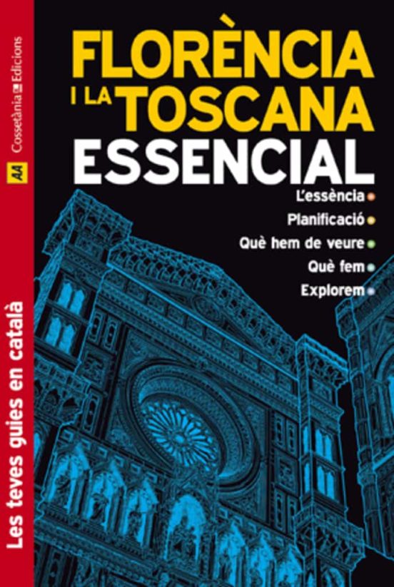 Florència I La Toscana Essencial