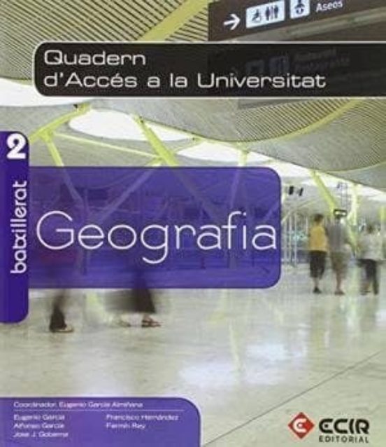 Quadern De Selectivitat Geografia 2n Batxillerat / 2009