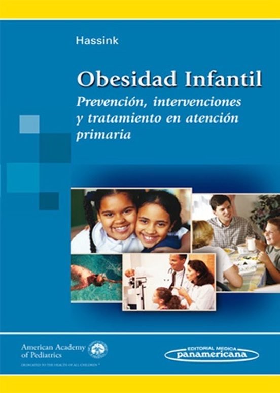 Obesidad Infantil: Prevencion Intervenciones Y Tratamiento En At Encio