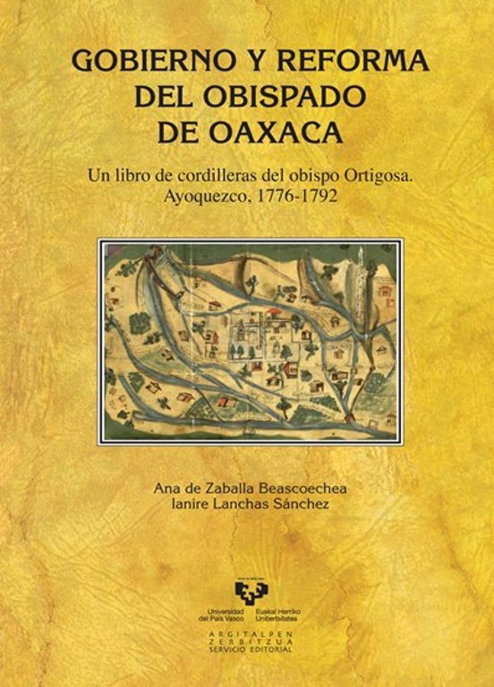 Gobierno Y Reforma Del Obispado De Oaxaca. Un Libro De Cordillera S De