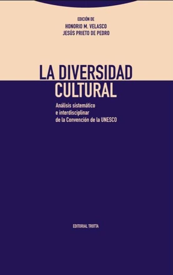 La Diversidad Cultural: Analisis Sistematico E Interdisciplinar De La