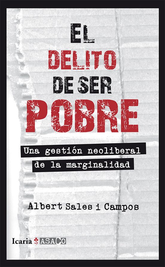 El Delito De Ser Pobre
