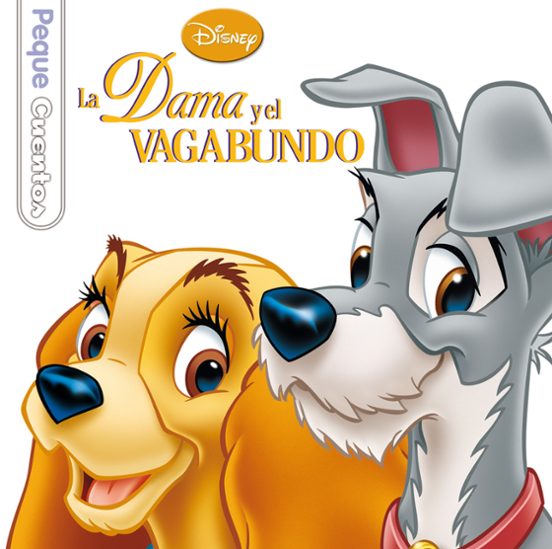 La Dama Y El Vagabundo. Pequecuentos