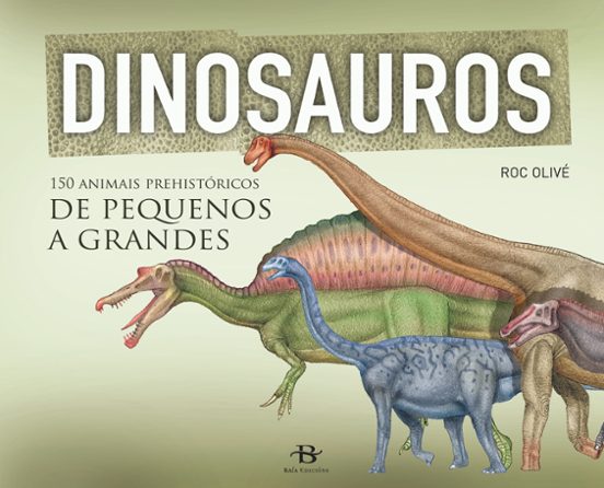 O Meu Pequeno Animalario. Os Dinosaurios