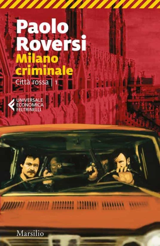 Milano Criminale. Città Rossa Vol.1