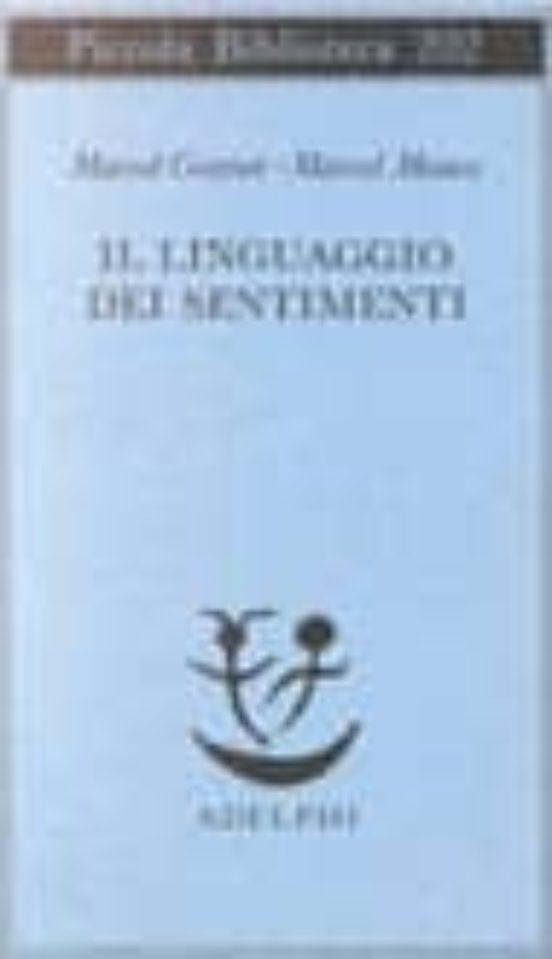 Il Linguaggio Dei Sentimenti