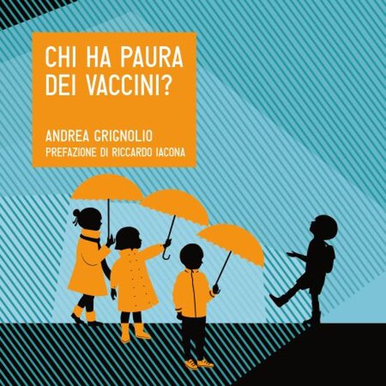 Chi Ha Paura Dei Vaccini?