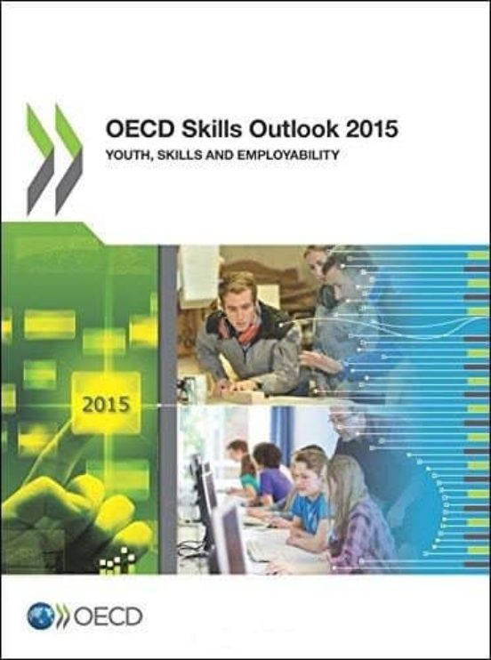 Oecd Skills Outlook 2015: Youth Skills And Employability