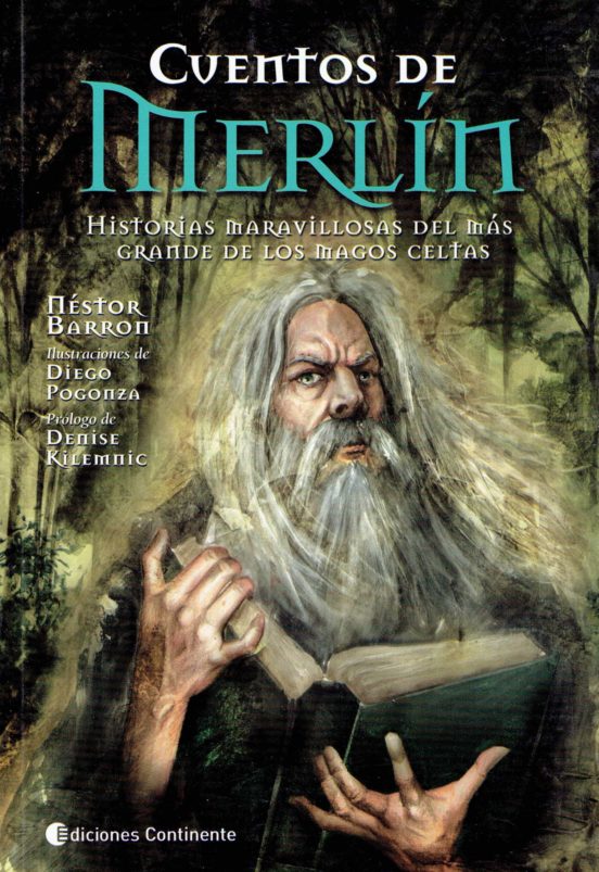 Cuentos De Merlin: Historias Maravillosas Del Mas Grande De Los M Agos