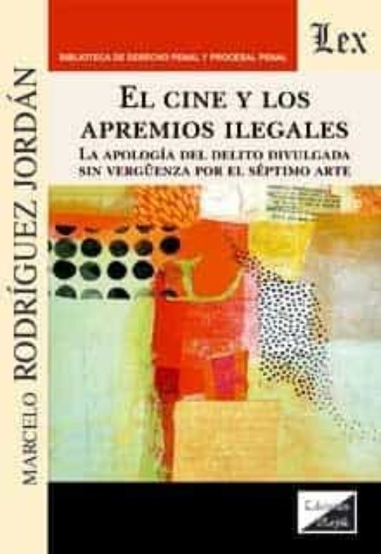 El Cine Y Los Apremios Ilegales