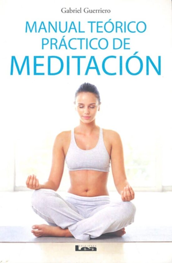 Manual Teórico Práctico De Meditación