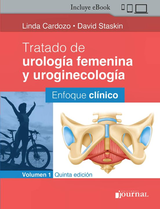 Tratado De Urología Femenina Y Uroginecología Vol. 1: Enfoque Clínico