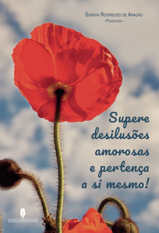 Supere Desilusµes Amorosas e Pertença a Si Mesmo!