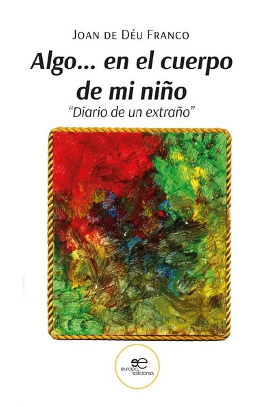 Algo en el Cuerpo de Mi Niño