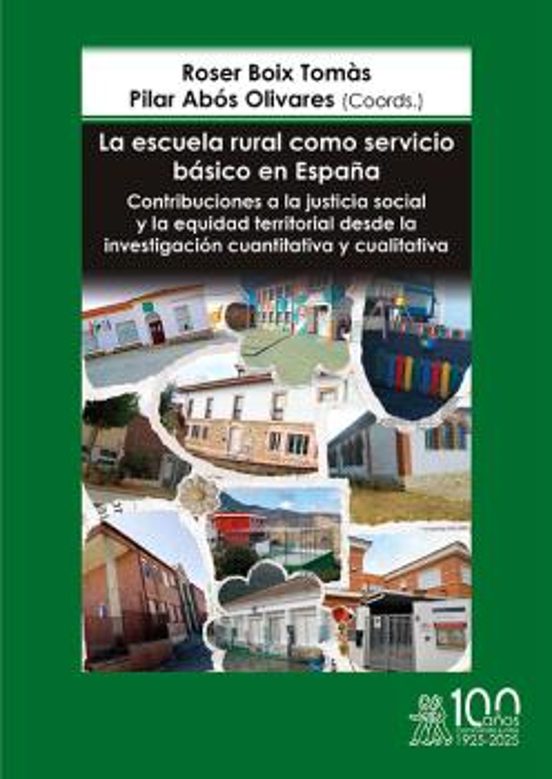 La escuela rural como servicio básico en España. Contribuciones a la justicia social y la equidad territorial desde la investigación cuantitativa y cualitativa