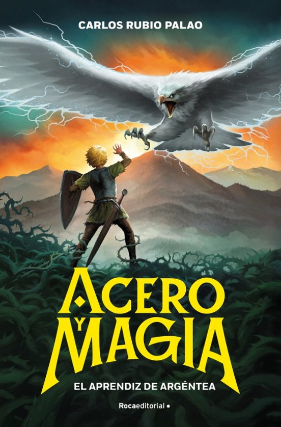 Acero y magia 1 - El aprendiz de Argéntea