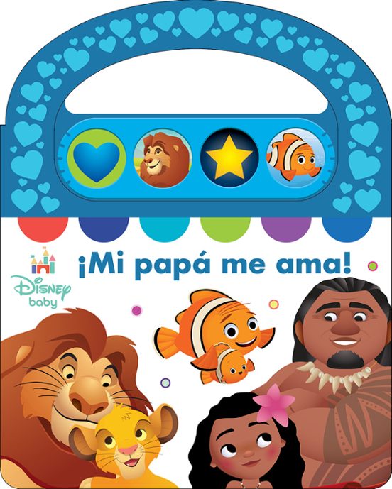 Disney Baby: ¡Mi Papá Me Ama! - Libro Sonoro con Asa para Llevar - el