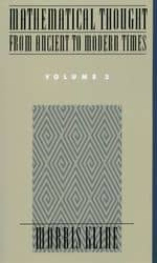Mathematical Thought From Ancient To Modern Times V. 3