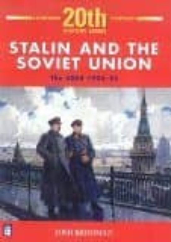 Stalin And The Soviet Union: The Ussr 19