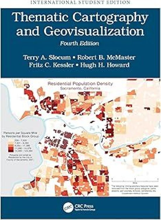 Thematic Cartography And Geovisualization: International Student Editi