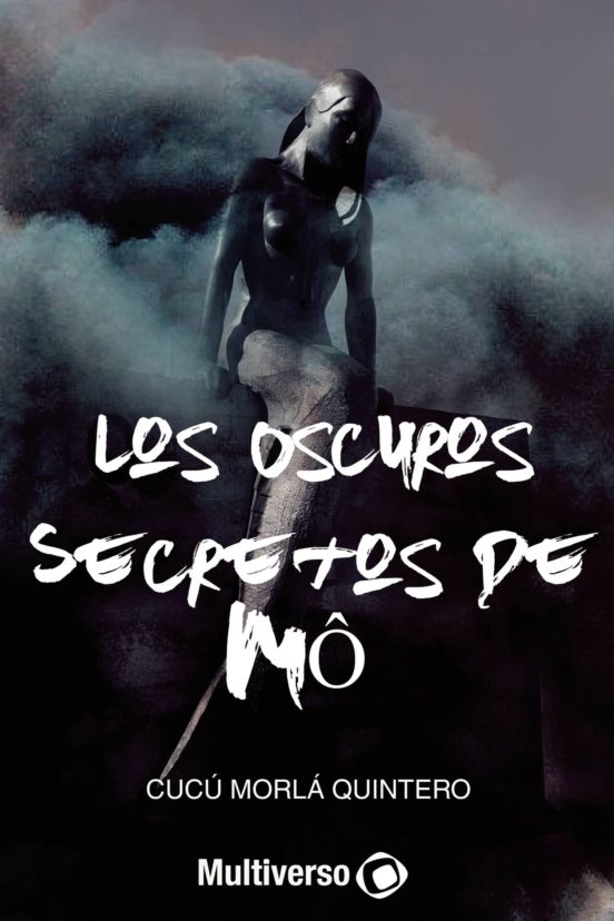 Los Oscuros Secretos De Mó