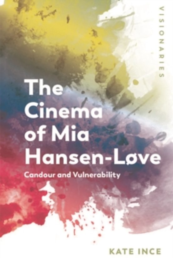 The Cinema Of Mia Hansen-love