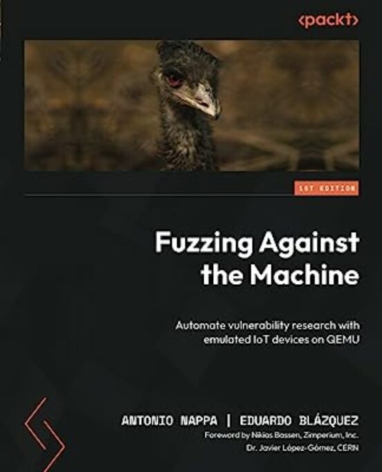 Fuzzing Against The Machine: Automate Vulnerability Research With Emul