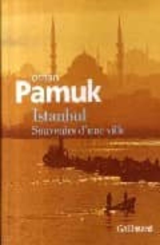Istanbul: Souvenirs D Une Ville