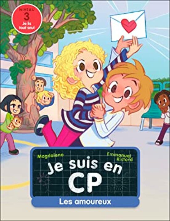 Je Suis En Cp. Vol. 5. Les Amoureux : Niveau 3