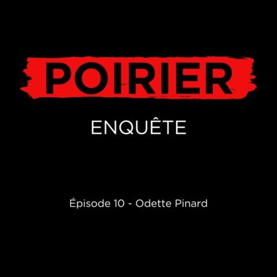Poirier Enquête Épisode 10: Odette Pinard