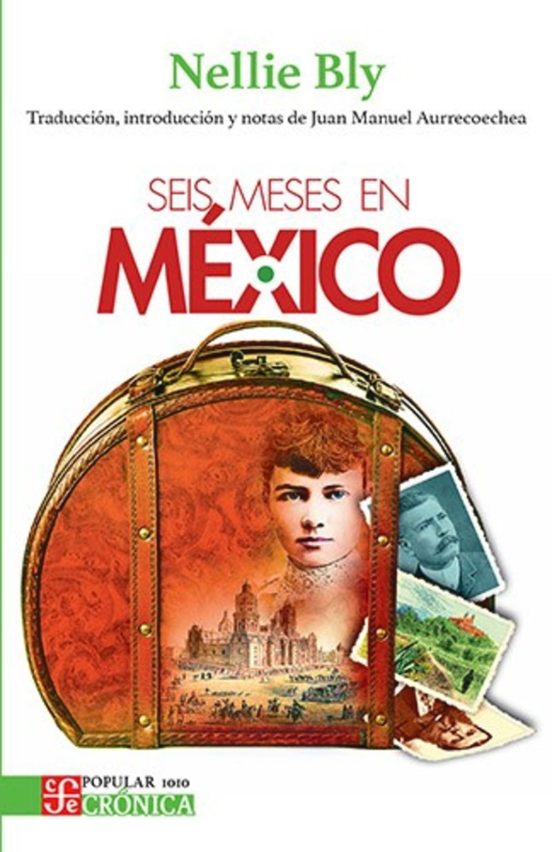 Seis Meses En Mexico