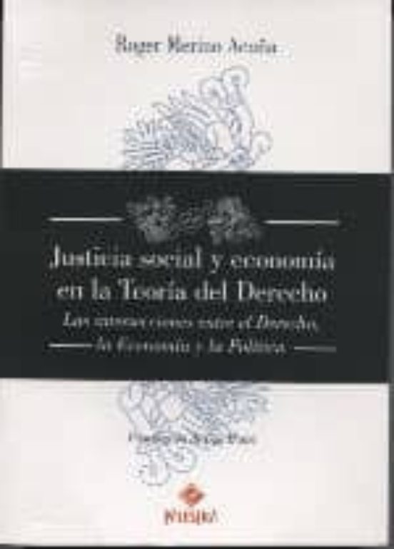 Justicia Social Y Economia En La Teoria De Derecho