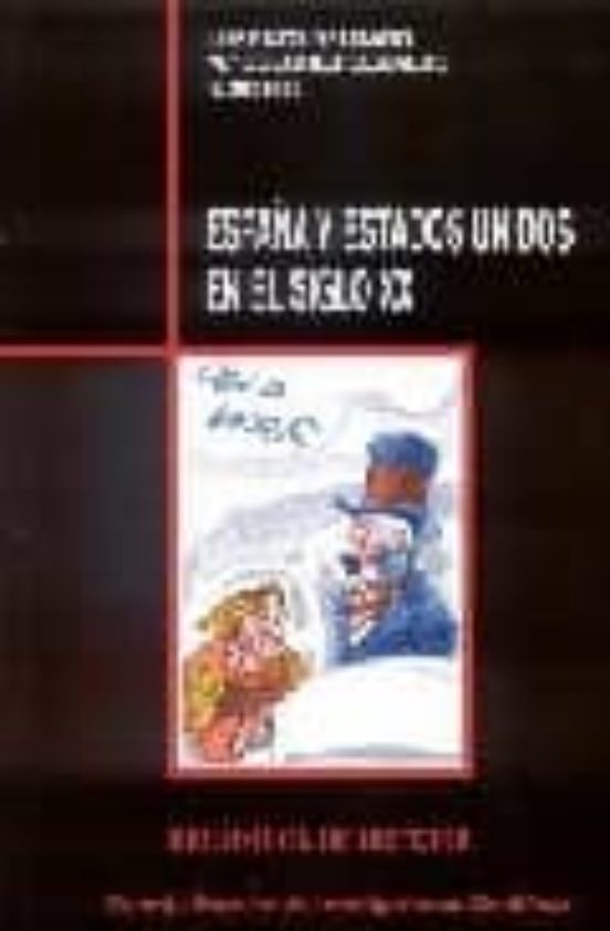 España Y Estados Unidos En El Siglo XX