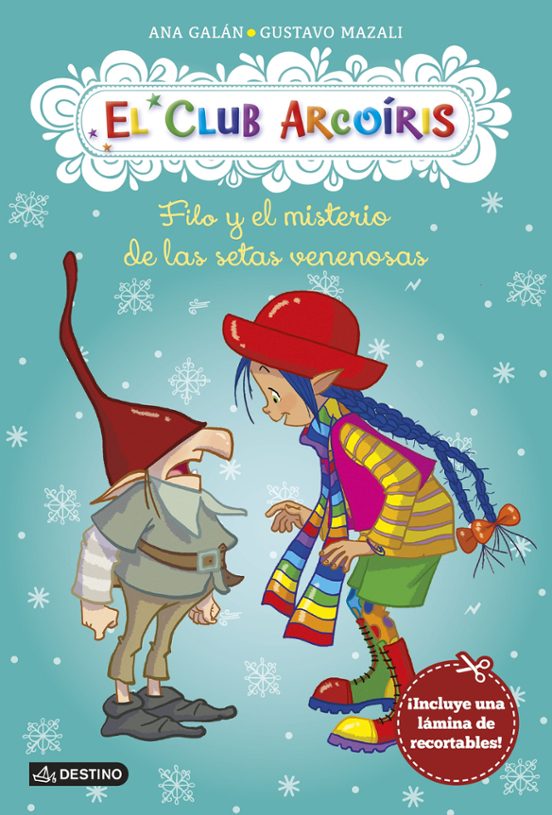 El Club Arcoiris 6: Filo Y El Misterio De Las Setas Venenosas