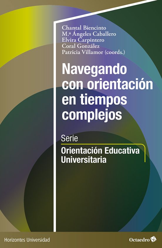 Navegando con orientación en tiempos complejos