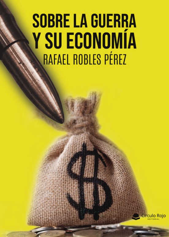 Sobre La Guerra Y Su Economía