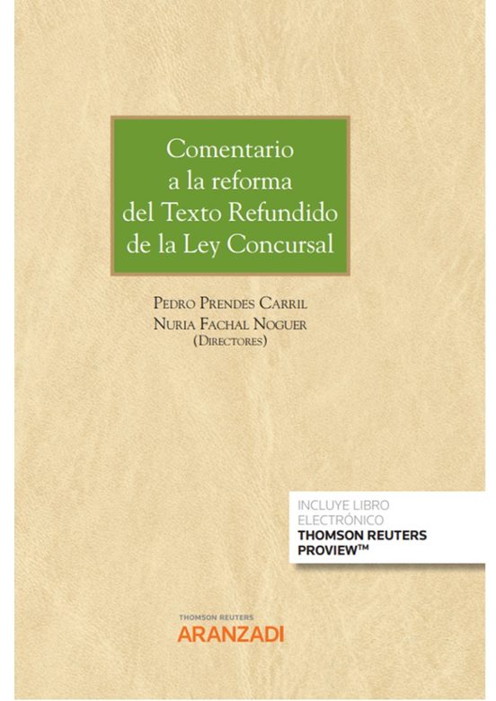 Comentario A La Reforma Del Texto Refundido De La Ley Concursal