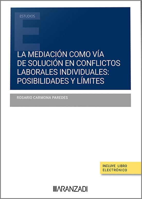 Mediación Como Vía De Solución En Conflictos Laborales Indiv Posibilid