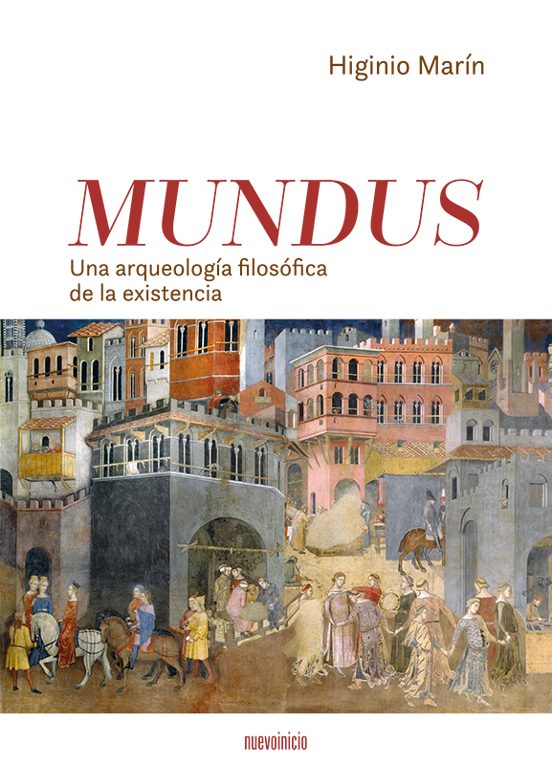Mundu: Una Arqueología Filosófica De La Existencia