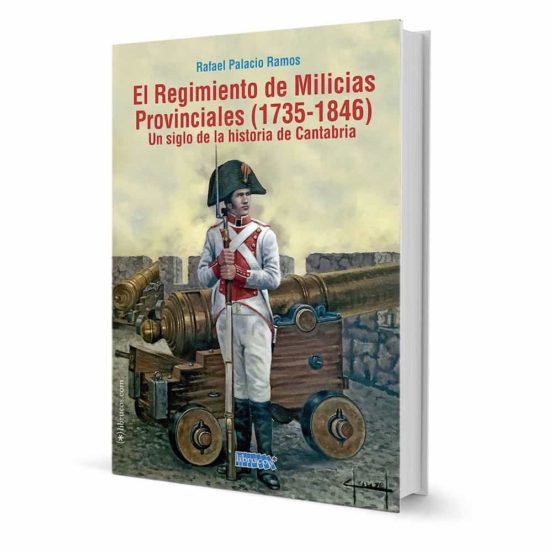El Regimiento De Milicias Provinciales