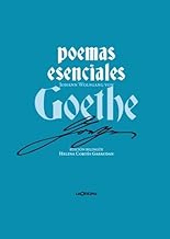 Poemas esenciales de Goethe