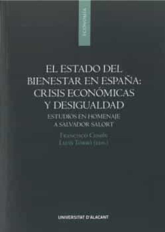 El Estado Del Bienestar En España: Crisis Económicas Y Desigualdad