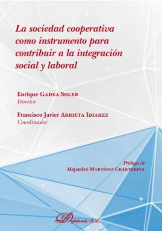 Sociedad Cooperativa Como Instrumento Para Contribuir A La Integracion