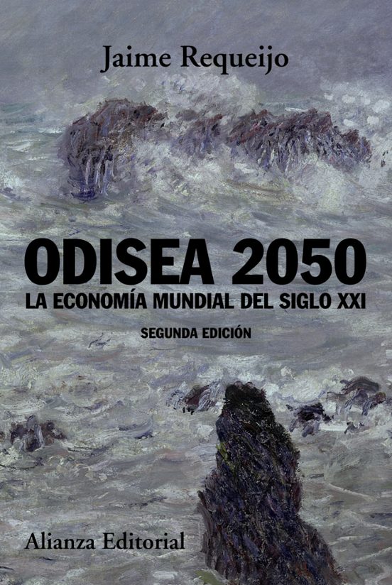 Odisea 2050: La Economia Mundial Del Siglo Xxi